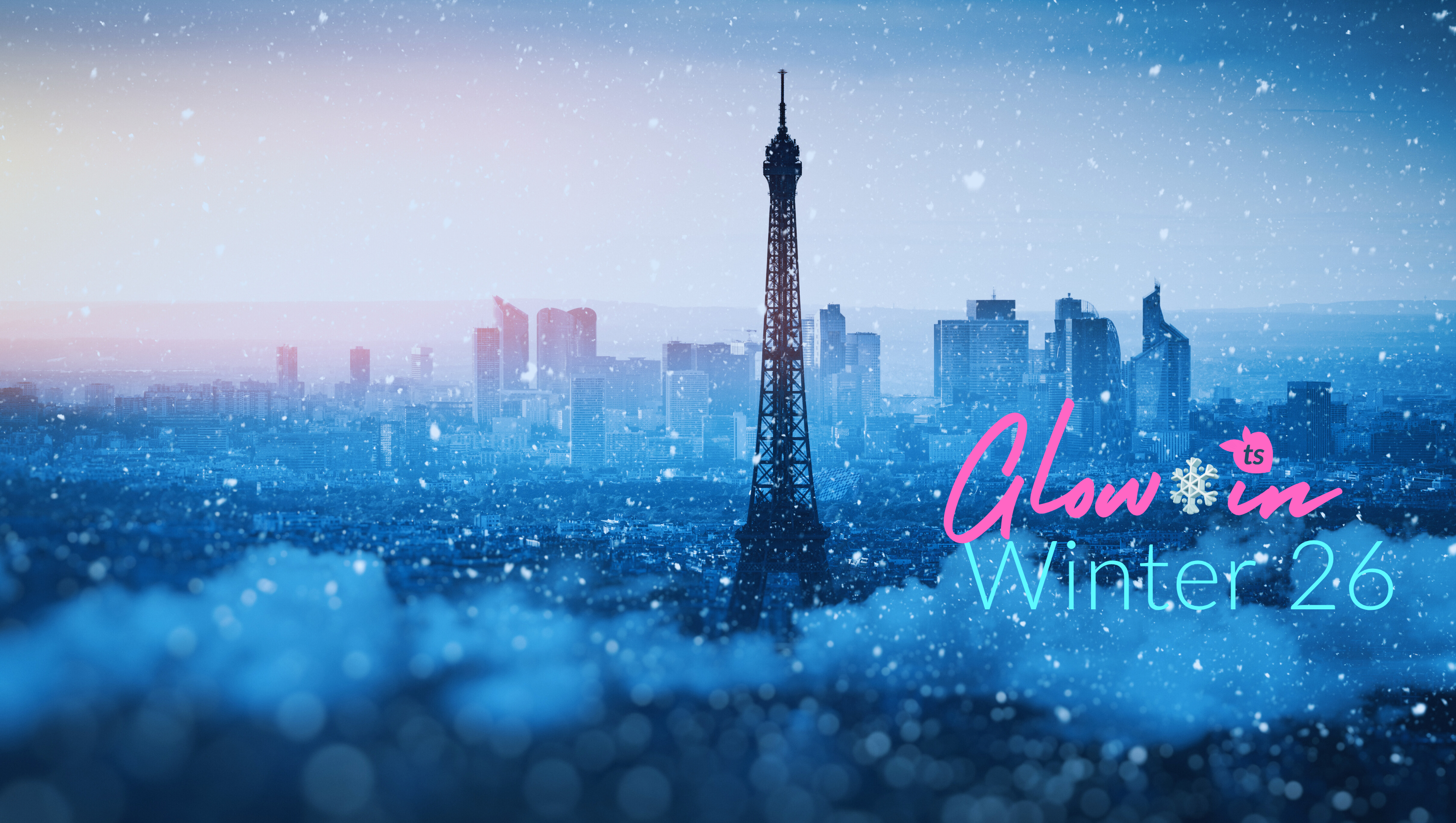 Cityscape with Eiffel Tower at night, text 'Glow in Winter 26' on a blue snowy background